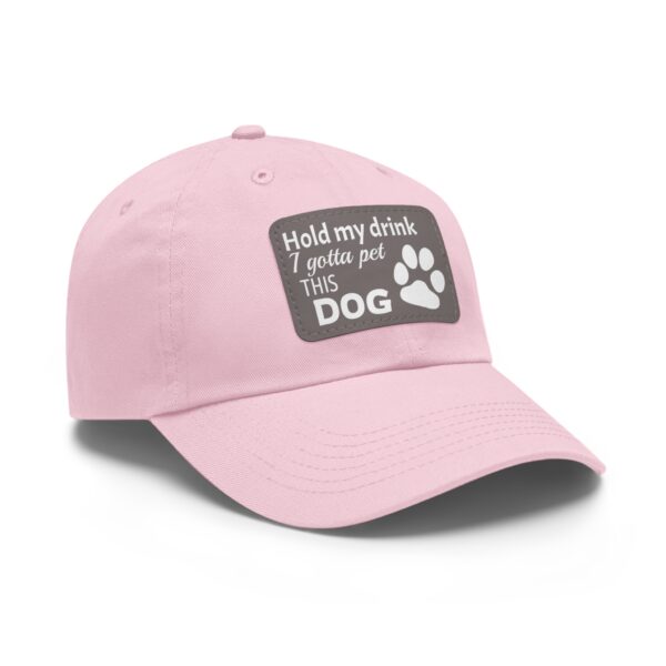 Hold My Drink I Gotta Pet This Dog Dad Hat with Leather Patch (Rectangle) - Image 12