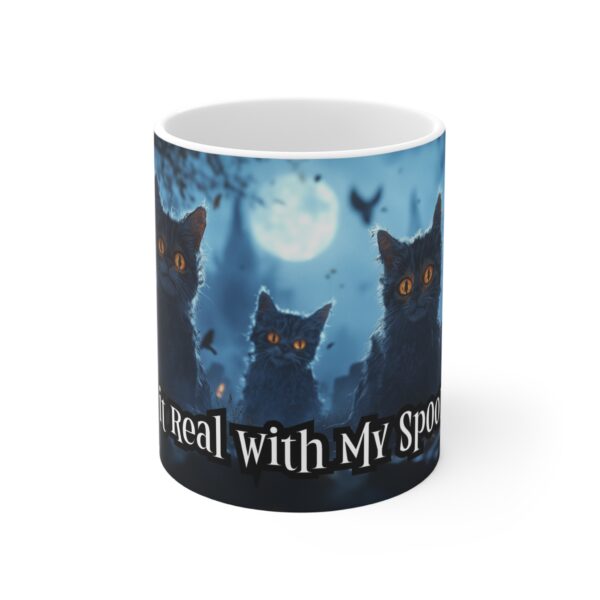 Creepin' it Real with my Spooky Squad! Mug 11oz