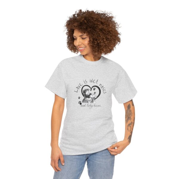 Love is Wet Noses and Licky Kisses Unisex Heavy Cotton Tee - Image 21