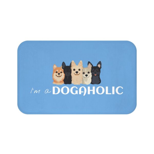 I'm a Dogaholic Bath Mat