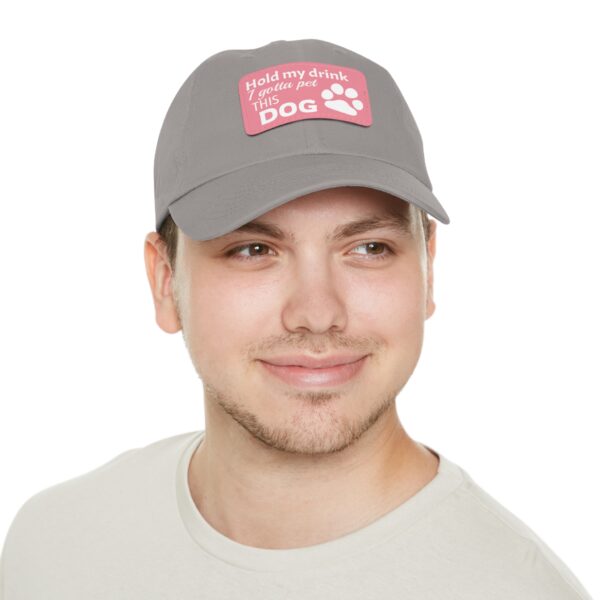 Hold My Drink I Gotta Pet This Dog Dad Hat with Leather Patch (Rectangle) - Image 10