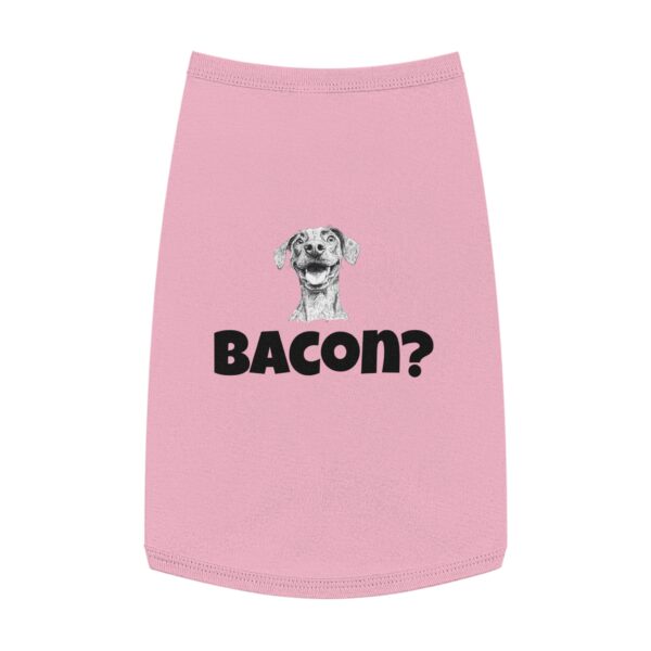 Bacon? Pet Tank Top - Image 13