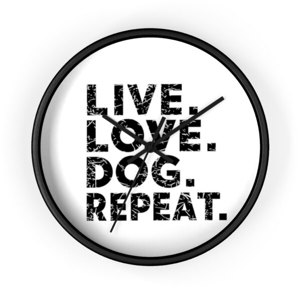 Live. Love. DOG. Repeat. Wall Clock