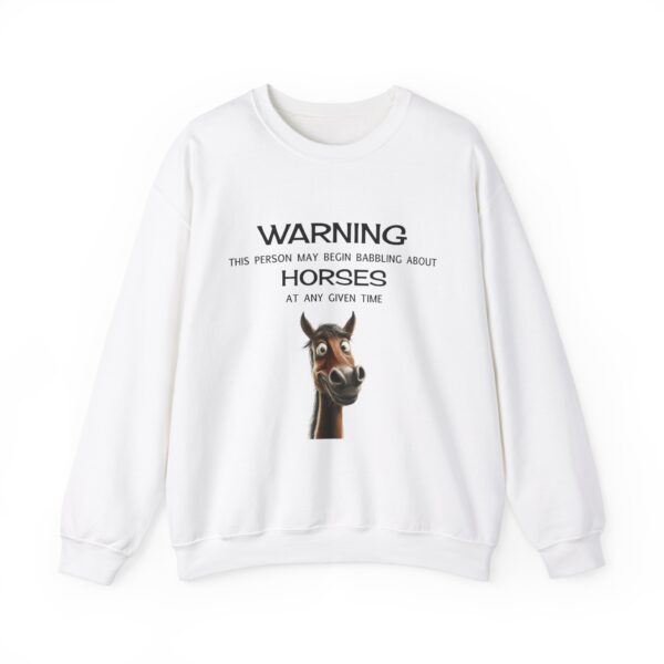 WARNING This Person May Begin Babbling About Horses...Unisex Heavy Blend™ Crewneck Sweatshirt - Image 7