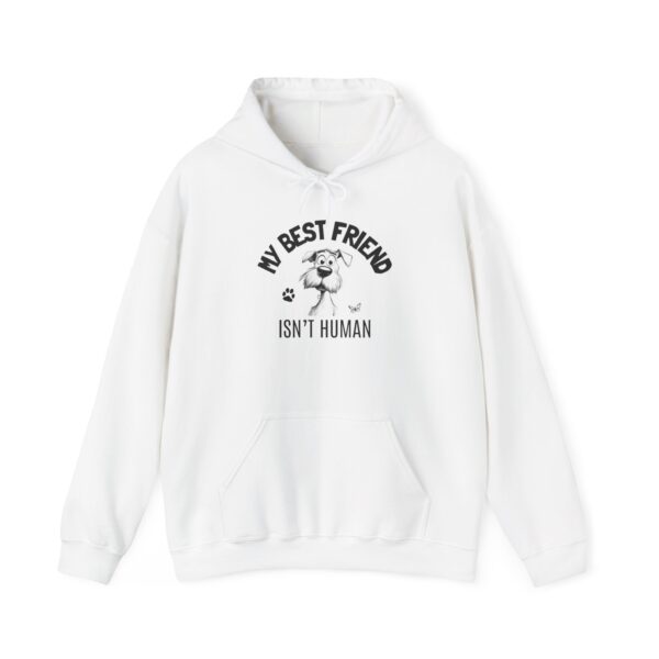 My Best Friend Isn't Human Unisex Heavy Blend™ Hooded Sweatshirt - Image 11