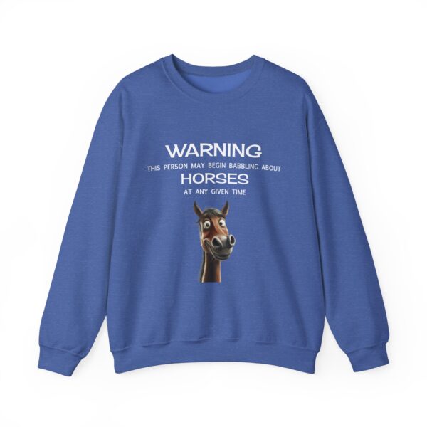 WARNING This Person May Begin Babbling About Horses...Unisex Heavy Blend™ Crewneck Sweatshirt - Image 9