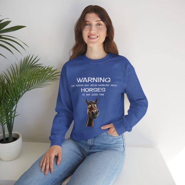 WARNING This Person May Begin Babbling About Horses...Unisex Heavy Blend™ Crewneck Sweatshirt - Image 10