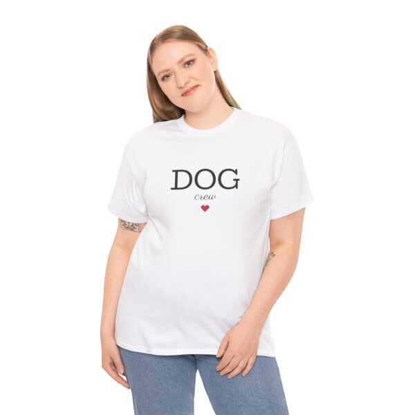 DOG Crew Unisex Heavy Cotton Tee - Image 30