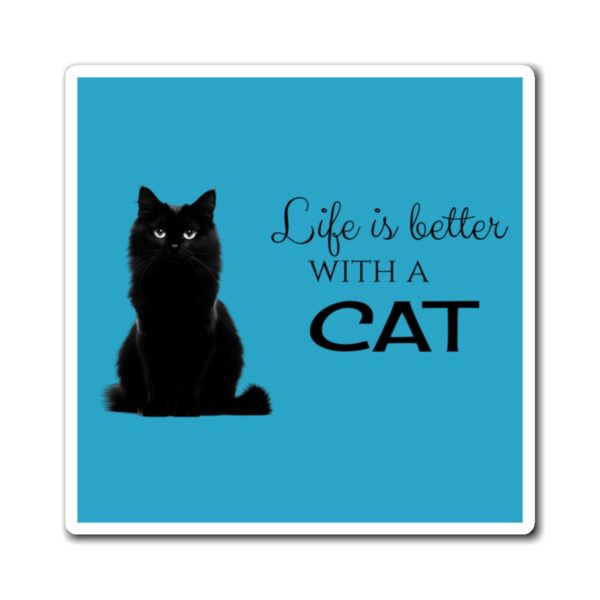 Life is Better with a Cat Magnets