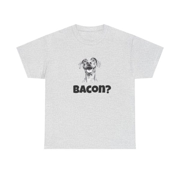 Bacon? Unisex Heavy Cotton Tee - Image 5