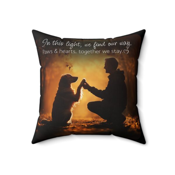 In the Light We Find Our Way, Paws and Hearts Together We Stay Spun Polyester Square Pillow - Image 7