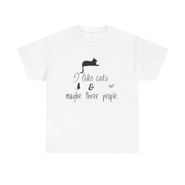 I Like Cats and Maybe Three People Unisex Heavy Cotton Tee - Image 14