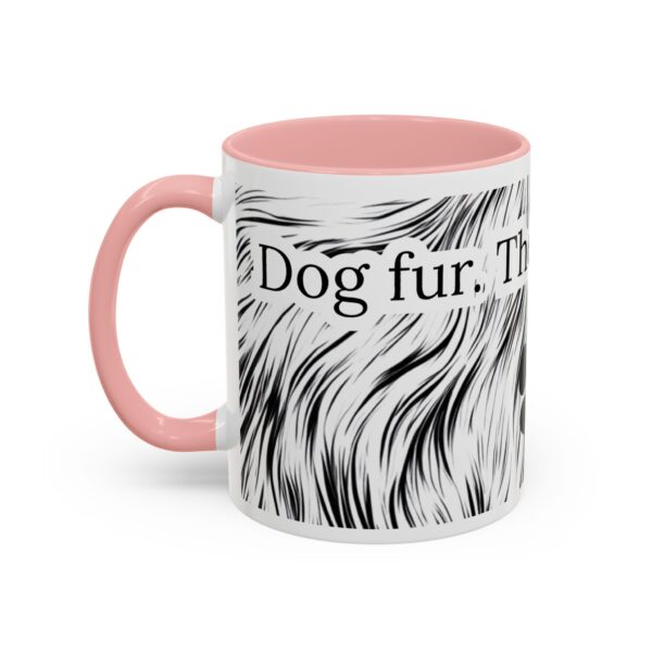 Dog Fur the Secret Spice Accent Coffee Mug (11, 15oz) - Image 11