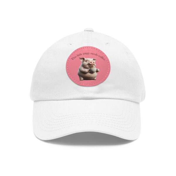 This Little Piggy Needs Coffee Dad Hat with Leather Patch (Round)