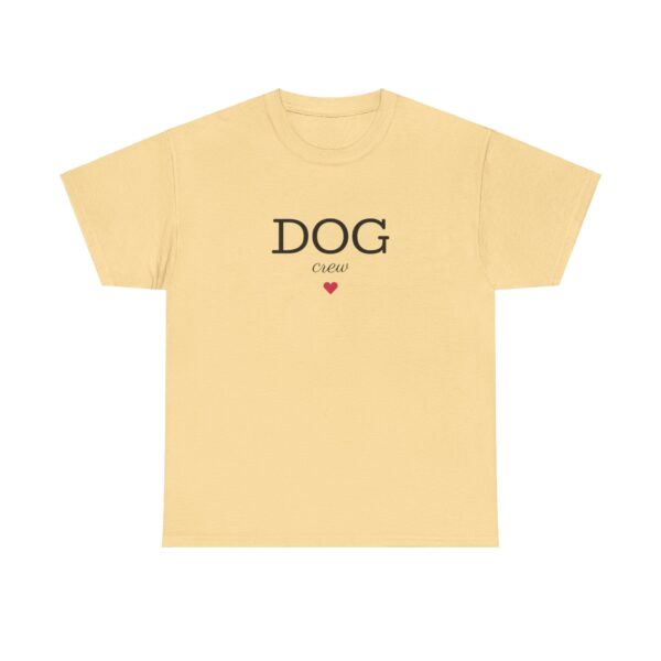 DOG Crew Unisex Heavy Cotton Tee - Image 22