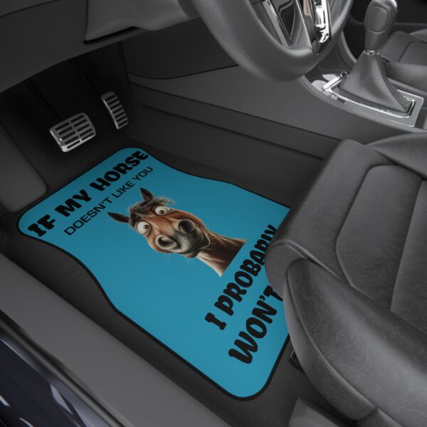 If My Horse Doesn't Like You I Probably Won't Either Car Mats (2x Front) - Image 6