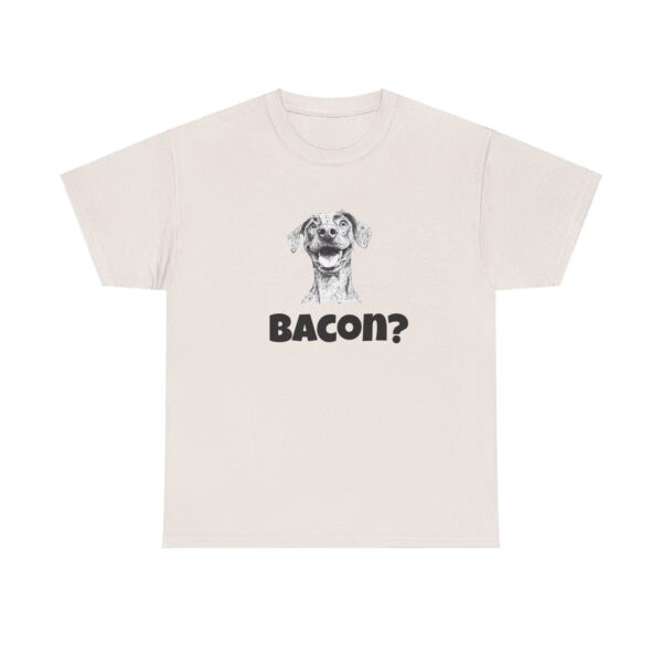 Bacon? Unisex Heavy Cotton Tee - Image 4