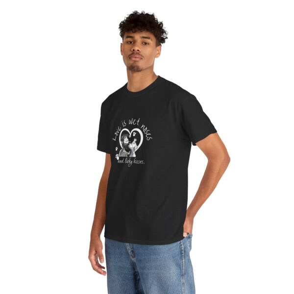 Love is Wet Noses and Licky Kisses Unisex Heavy Cotton Tee - Image 9